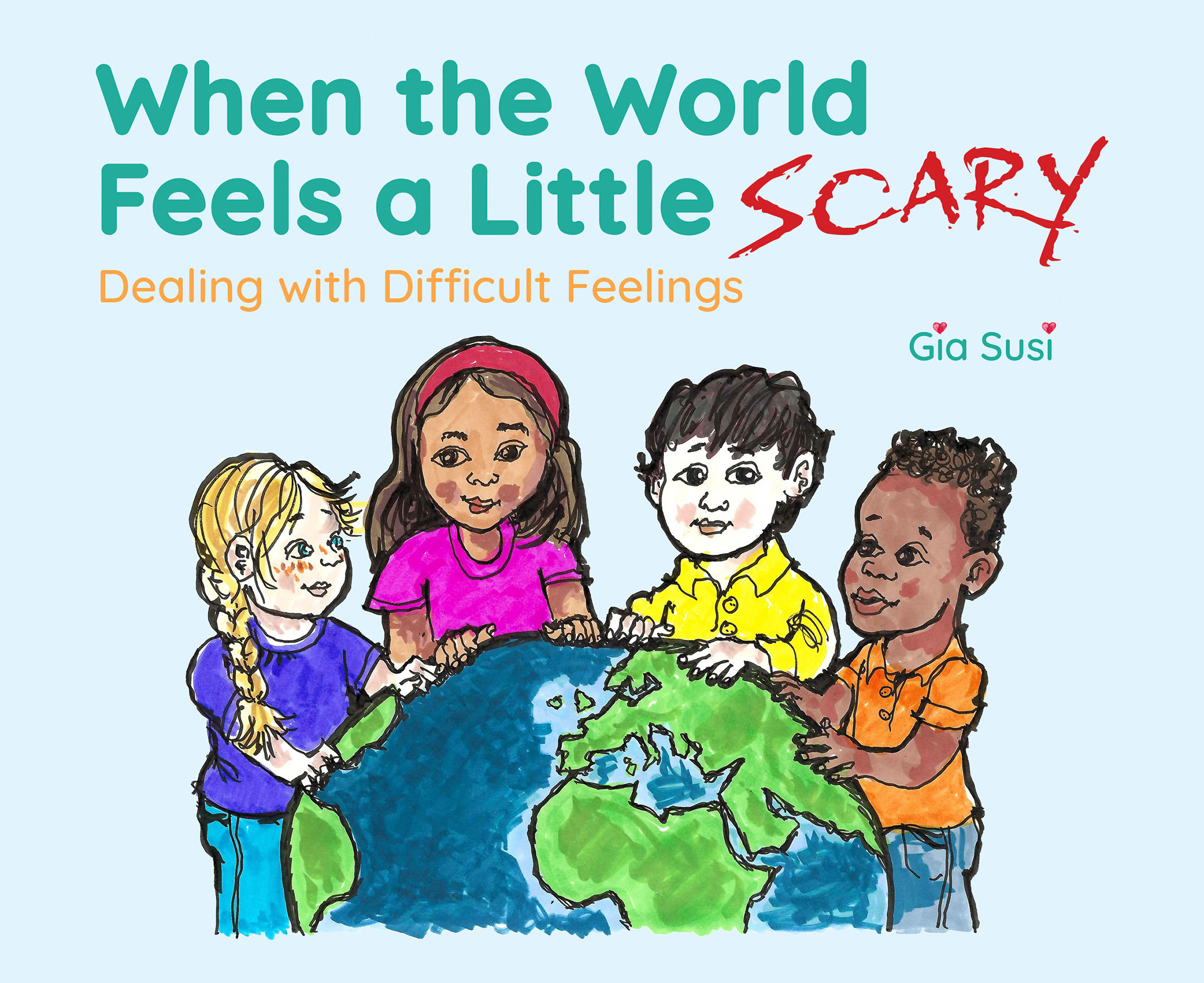 When the World Feels a Little Scary - Damianos Publishing